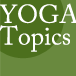 YOGA Topics